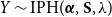 upper Y tilde IPH left parenthesis bold italic alpha comma bold upper S comma lamda right parenthesis