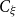 upper C Subscript xi