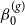 beta 0 Superscript left parenthesis g right parenthesis