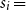 s Subscript i Baseline equals