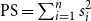 PS equals sigma summation Underscript i equals 1 Overscript n Endscripts s Subscript i Superscript 2