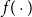 f left parenthesis dot right parenthesis