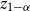 z Subscript 1 minus alpha