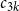 c Subscript 3 k