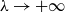 lamda right arrow plus normal infinity