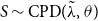 upper S tilde CPD left parenthesis lamda overtilde comma theta right parenthesis