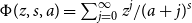 normal upper Phi left parenthesis z comma s comma a right parenthesis equals sigma summation Underscript j equals 0 Overscript normal infinity Endscripts z Superscript j Baseline divided by left parenthesis a plus j right parenthesis Superscript s