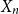 upper X Subscript n
