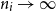 n Subscript i Baseline right arrow normal infinity