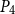 upper P 4