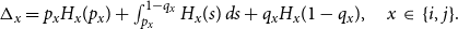normal upper Delta Subscript x Baseline equals p Subscript x Baseline upper H Subscript x Baseline left parenthesis p Subscript x Baseline right parenthesis plus integral Subscript p Subscript x Baseline Superscript 1 minus q Subscript x Baseline Baseline upper H Subscript x Baseline left parenthesis s right parenthesis d s plus q Subscript x Baseline upper H Subscript x Baseline left parenthesis 1 minus q Subscript x Baseline right parenthesis comma x element of StartSet i comma j EndSet period