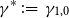gamma Superscript asterisk Baseline colon equals gamma Subscript 1 comma 0 Baseline