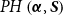 upper P upper H left parenthesis bold italic alpha comma bold italic upper S right parenthesis