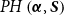 upper P upper H left parenthesis bold italic alpha comma bold italic upper S right parenthesis