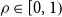 rho element of left bracket 0 comma 1 right parenthesis