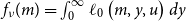 f Subscript nu Baseline left parenthesis m right parenthesis equals integral Subscript 0 Superscript normal infinity Baseline script l 0 left parenthesis m comma y comma u right parenthesis d y