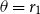 theta equals r 1