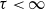 tau less than normal infinity