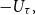 minus upper U Subscript tau Baseline comma