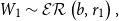 upper W 1 tilde script upper E script upper R left parenthesis b comma r 1 right parenthesis comma