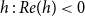 h colon upper R e left parenthesis h right parenthesis less than 0