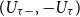 left parenthesis upper U Subscript tau minus Baseline comma minus upper U Subscript tau Baseline right parenthesis