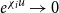 e Superscript chi Super Subscript i Superscript u Baseline right arrow 0