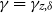 gamma equals gamma Subscript z comma delta