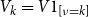 upper V Subscript k Baseline equals upper V 1 Subscript left bracket nu equals k right bracket