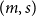 left parenthesis m comma s right parenthesis
