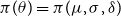 pi left parenthesis theta right parenthesis equals pi left parenthesis mu comma sigma comma delta right parenthesis