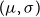 left parenthesis mu comma sigma right parenthesis