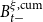 upper B Subscript t minus Superscript xi comma normal c normal u normal m