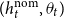 left parenthesis h Subscript t Superscript normal n normal o normal m Baseline comma theta Subscript t Baseline right parenthesis