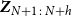 bold italic upper Z Subscript upper N plus 1 colon upper N plus h