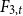upper F Subscript 3 comma t