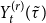 upper Y Subscript t Superscript left parenthesis r right parenthesis Baseline left parenthesis tau overtilde right parenthesis