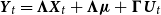 bold italic upper Y Subscript t Baseline equals bold upper Lamda bold italic upper X Subscript t Baseline plus bold upper Lamda bold italic mu plus bold upper Gamma bold italic upper U Subscript t