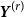 bold italic upper Y Superscript left parenthesis r right parenthesis