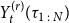 upper Y Subscript t Superscript left parenthesis r right parenthesis Baseline left parenthesis tau Subscript 1 colon upper N Baseline right parenthesis