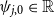 psi Subscript j comma 0 Baseline element of double struck upper R