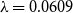 lamda equals 0.0609