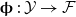 phi colon script upper Y right arrow script upper F