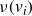 nu left parenthesis v Subscript i Baseline right parenthesis
