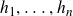 h 1 comma ellipsis comma h Subscript n Baseline