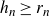 h Subscript n Baseline greater than or equals r Subscript n