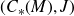 left parenthesis upper C Subscript asterisk Baseline left parenthesis upper M right parenthesis comma upper J right parenthesis