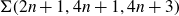 normal upper Sigma left parenthesis 2 n plus 1 comma 4 n plus 1 comma 4 n plus 3 right parenthesis