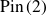 upper P i n left parenthesis 2 right parenthesis