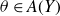 theta element of upper A left parenthesis upper Y right parenthesis